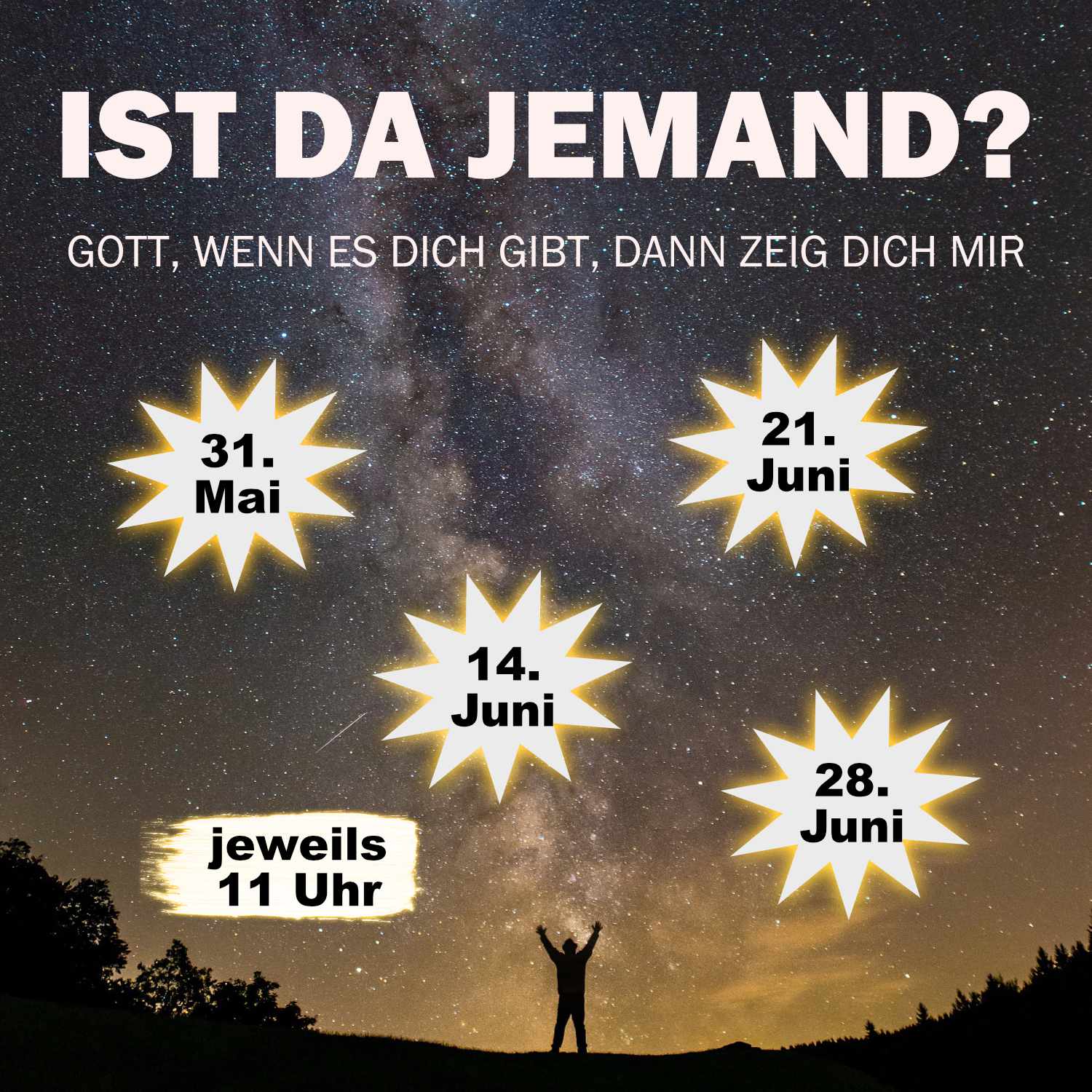 Ist da jemand? Gott, wenn es dich gibt, dann zeig dich mir.